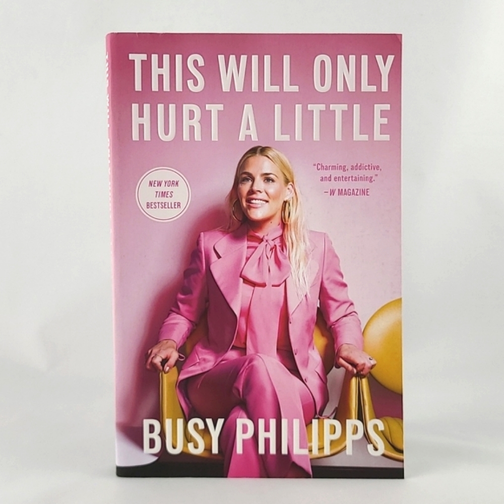 ⭐️3/ $18⭐️ Busy Philipps "This Will Only Hurt  A Little" Soft Cover Book New